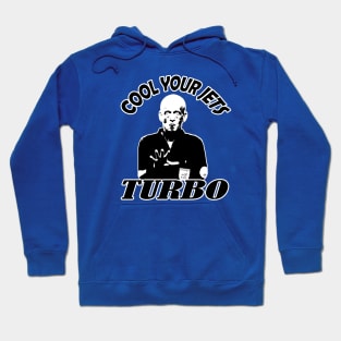 Pierluigi Colina - The Ref - COOL YOUR JETS TURBO Hoodie